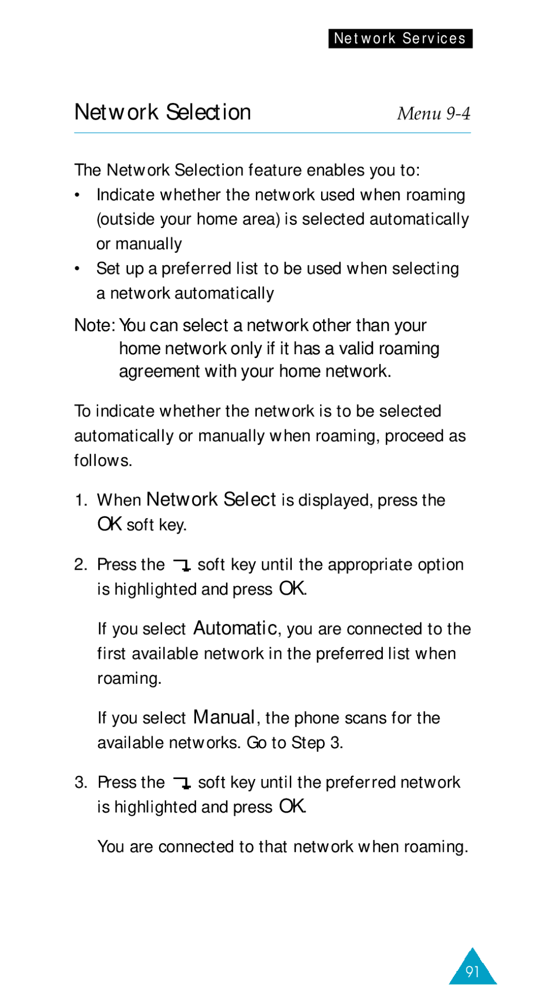 Samsung SGH-600DY/TIM, SGH-600DB/TIM, SGH-600BL/XET manual Network Selection, You are connected to that network when roaming 