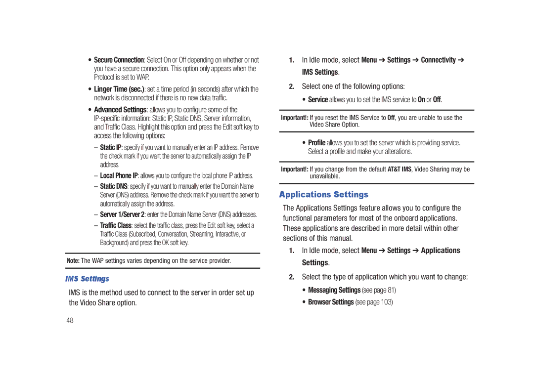 Samsung SGH-A687LBAATT user manual Applications Settings, Idle mode, select Menu Settings Connectivity IMS Settings 
