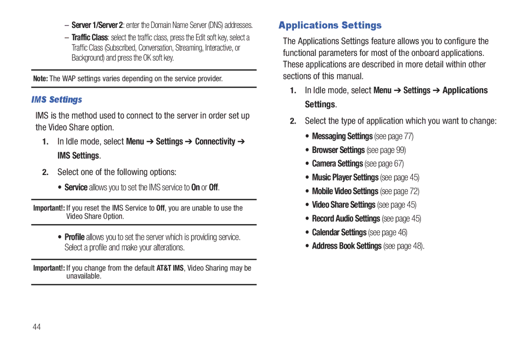 Samsung SGH-A687ZPAATT user manual Applications Settings, Idle mode, select Menu Settings Connectivity IMS Settings 