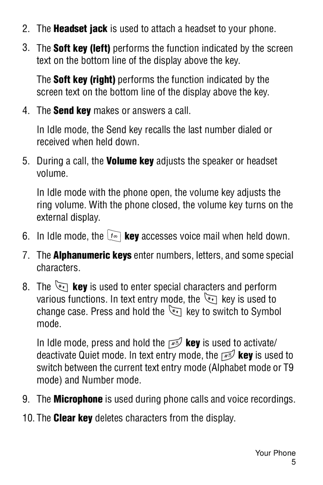 Samsung SGH-C327 Headset jack is used to attach a headset to your phone, Clear key deletes characters from the display 