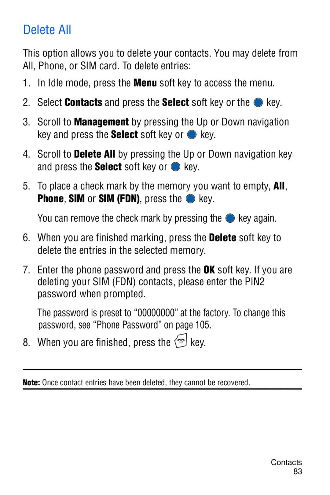 Samsung SGH-C327 user manual Delete All, When you are finished, press the key 