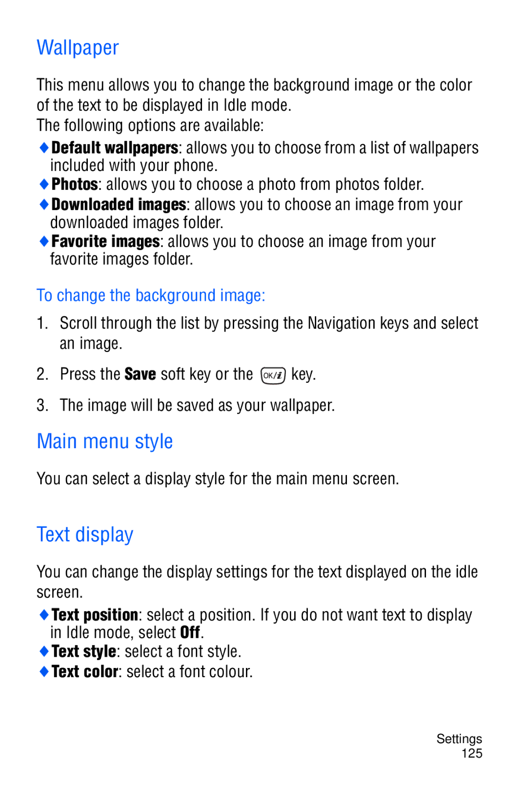 Samsung SGH-D606 user manual Wallpaper, Main menu style, Text display, To change the background image 