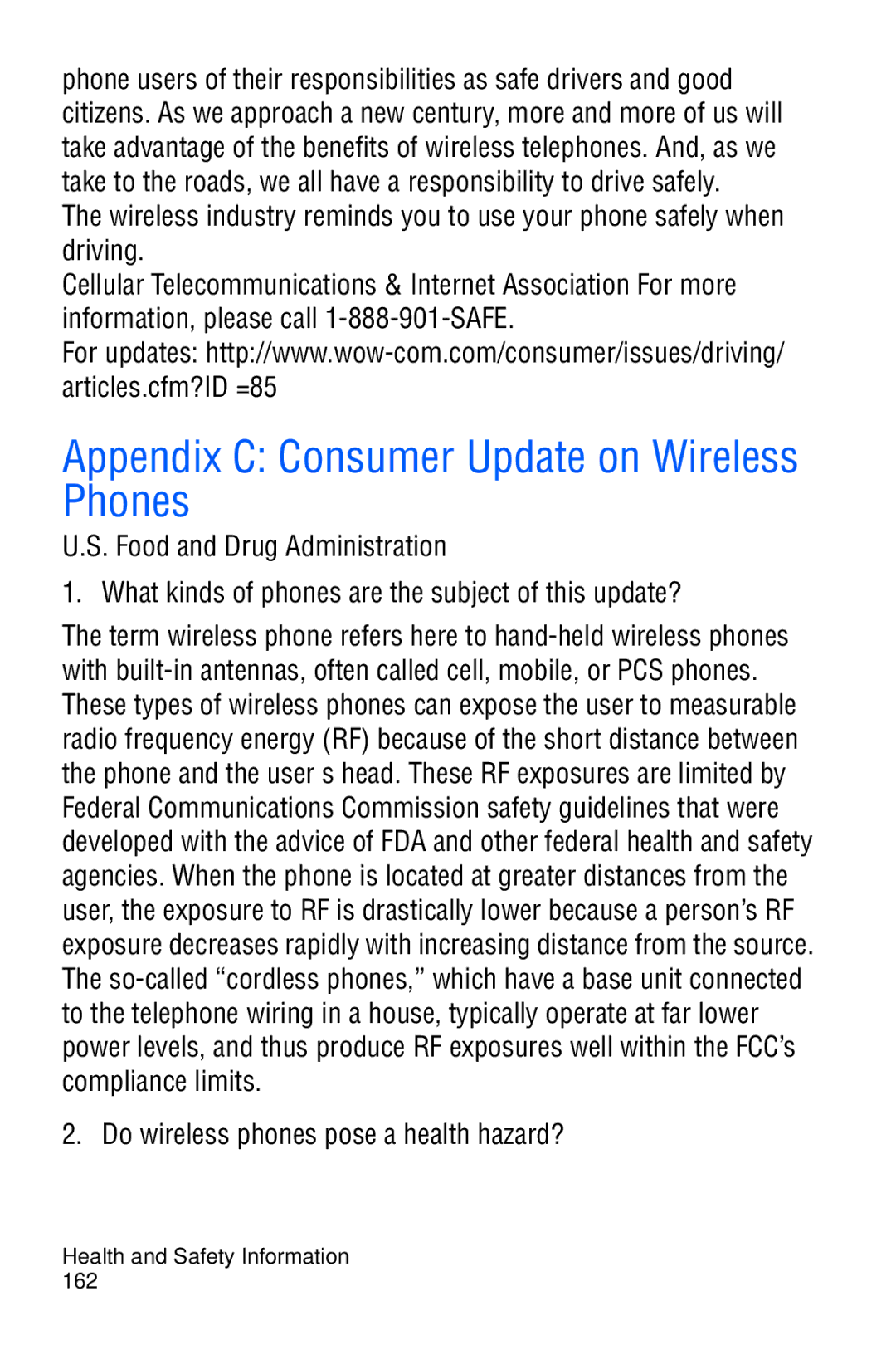 Samsung SGH-D606 user manual Appendix C Consumer Update on Wireless Phones, Do wireless phones pose a health hazard? 