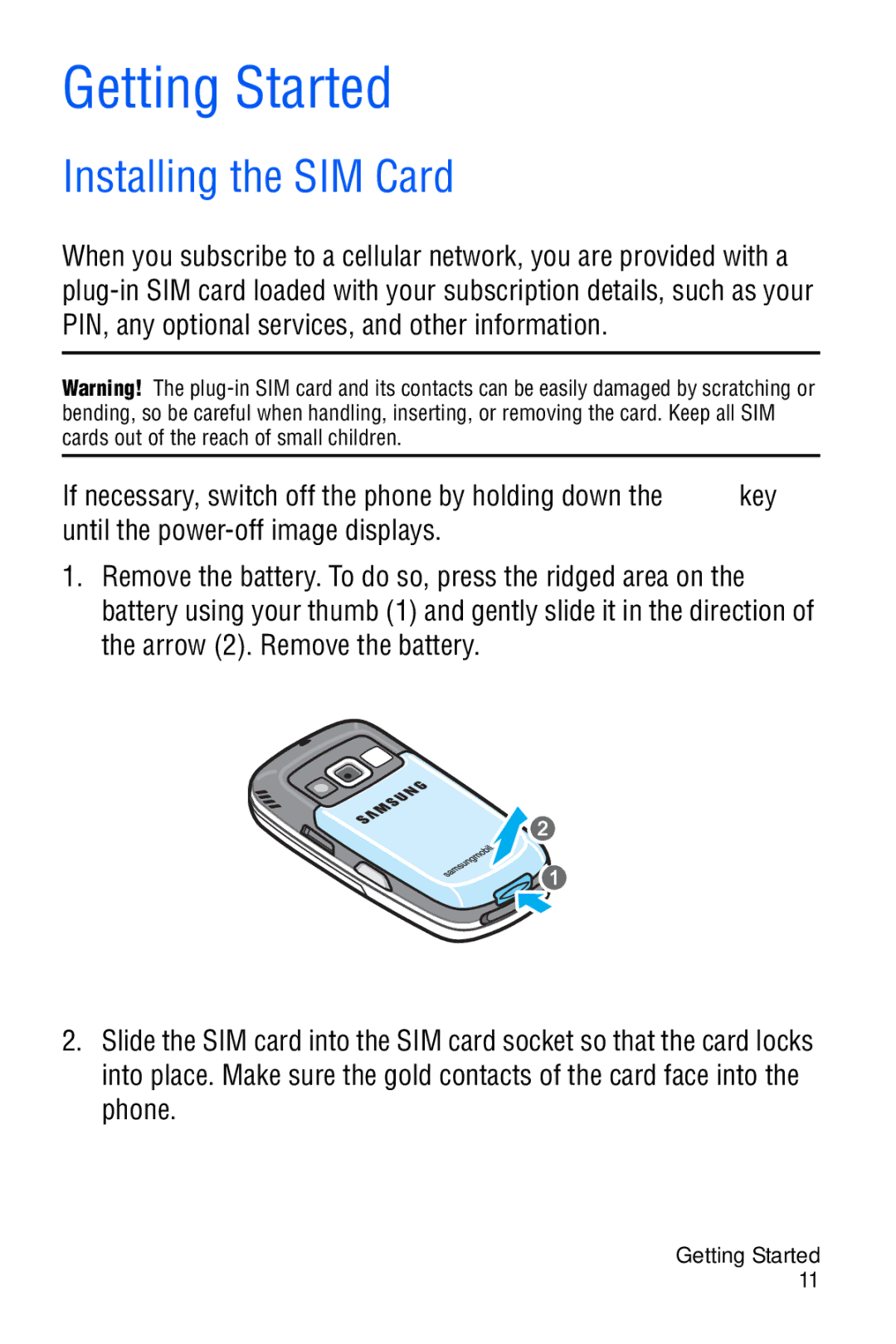 Samsung SGH-D606 user manual Getting Started, Installing the SIM Card 