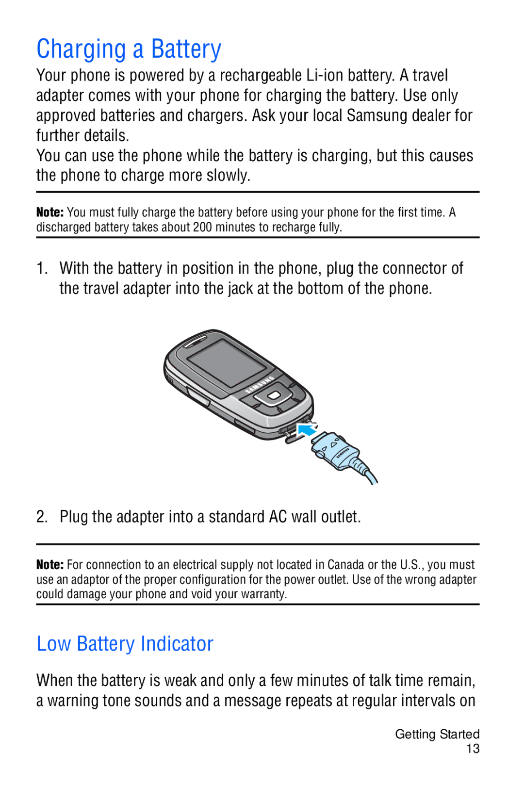 Samsung SGH-D606 user manual Charging a Battery, Low Battery Indicator, Plug the adapter into a standard AC wall outlet 