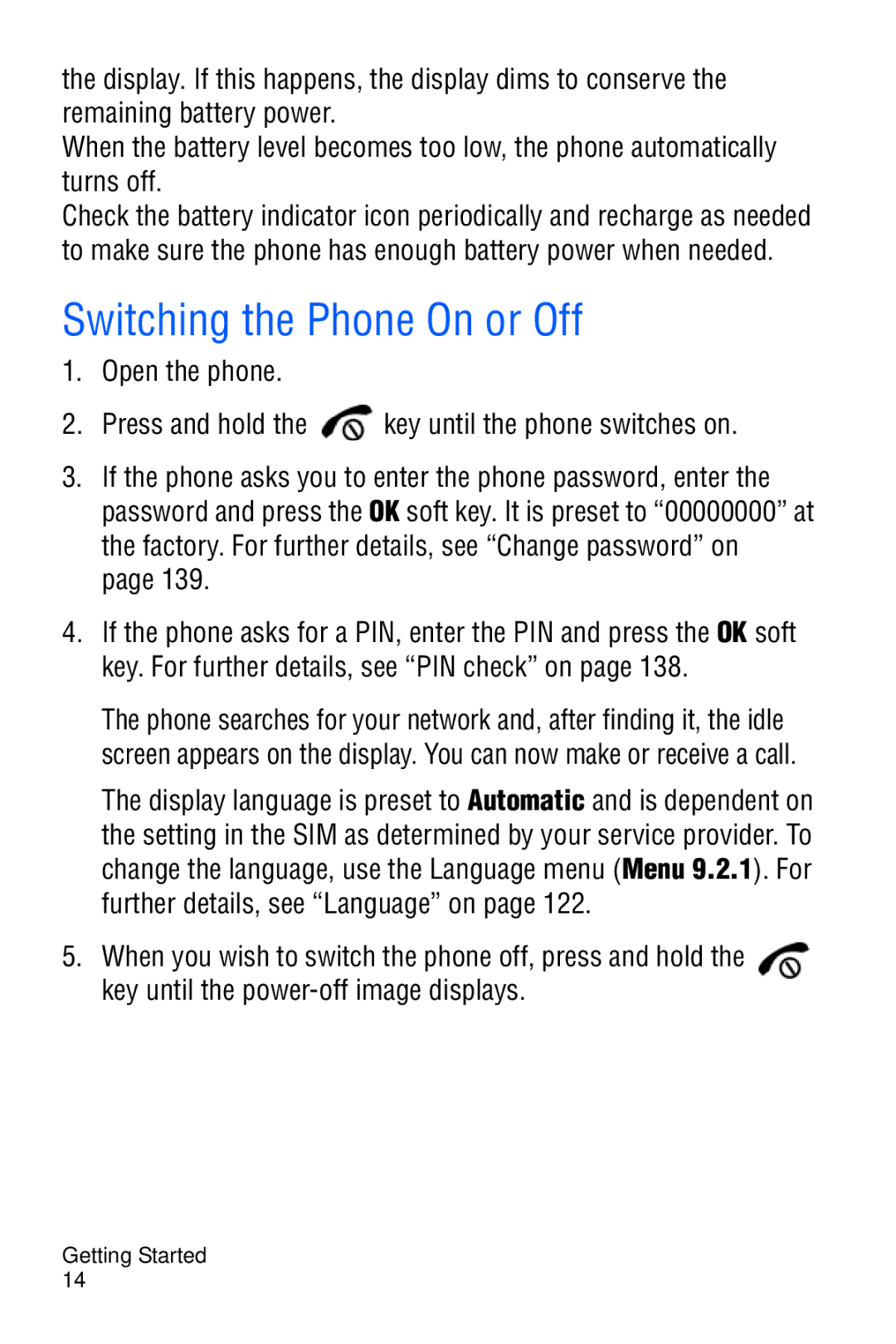 Samsung SGH-D606 user manual Switching the Phone On or Off 