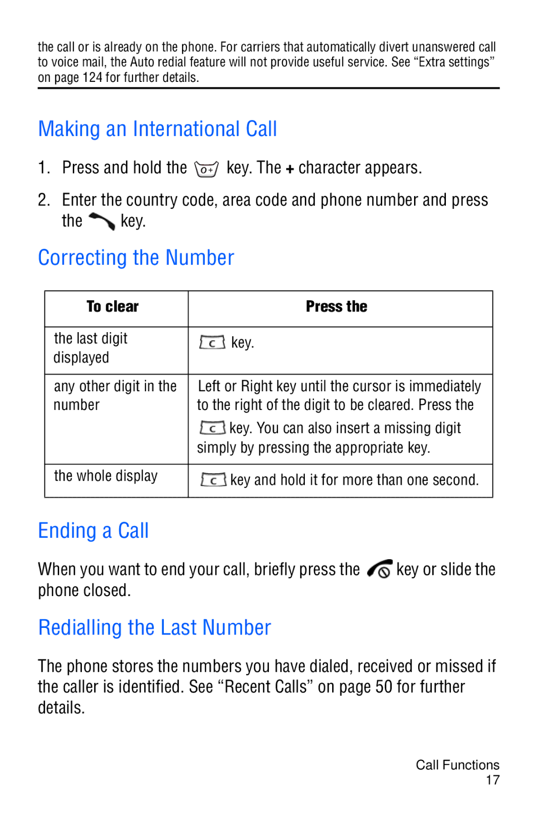 Samsung SGH-D606 user manual Making an International Call, Correcting the Number, Ending a Call, Redialling the Last Number 