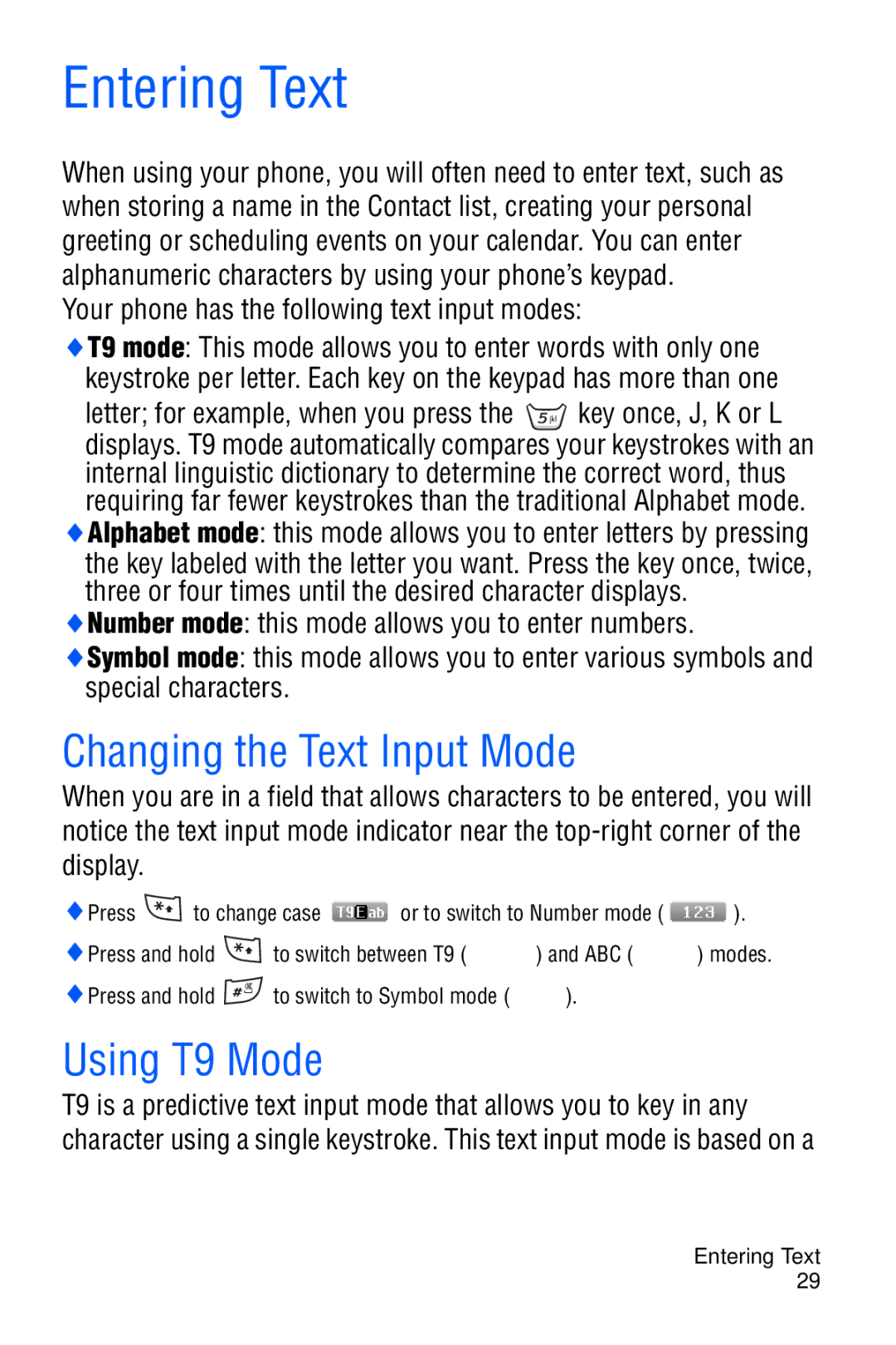 Samsung SGH-D606 Entering Text, Changing the Text Input Mode, Using T9 Mode, Your phone has the following text input modes 