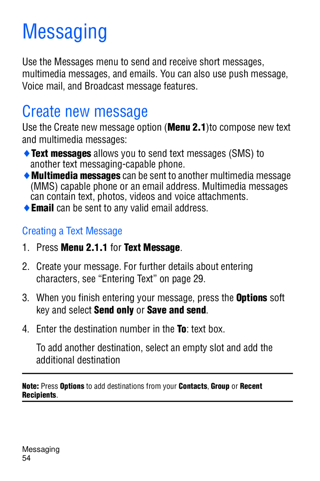 Samsung SGH-D606 Messaging, Create new message, Email can be sent to any valid email address, Creating a Text Message 