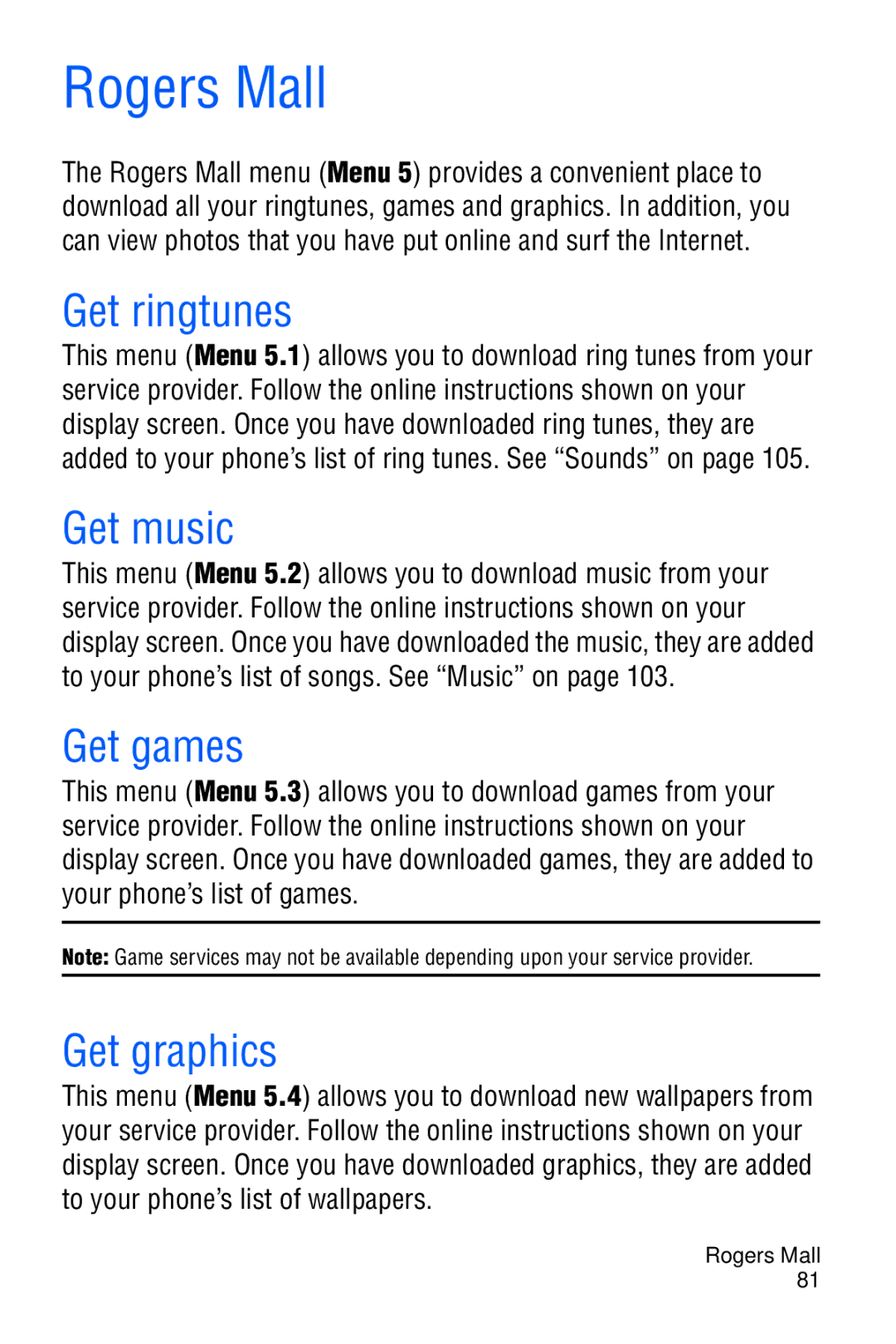 Samsung SGH-D606 user manual Rogers Mall, Get ringtunes, Get music, Get games, Get graphics 