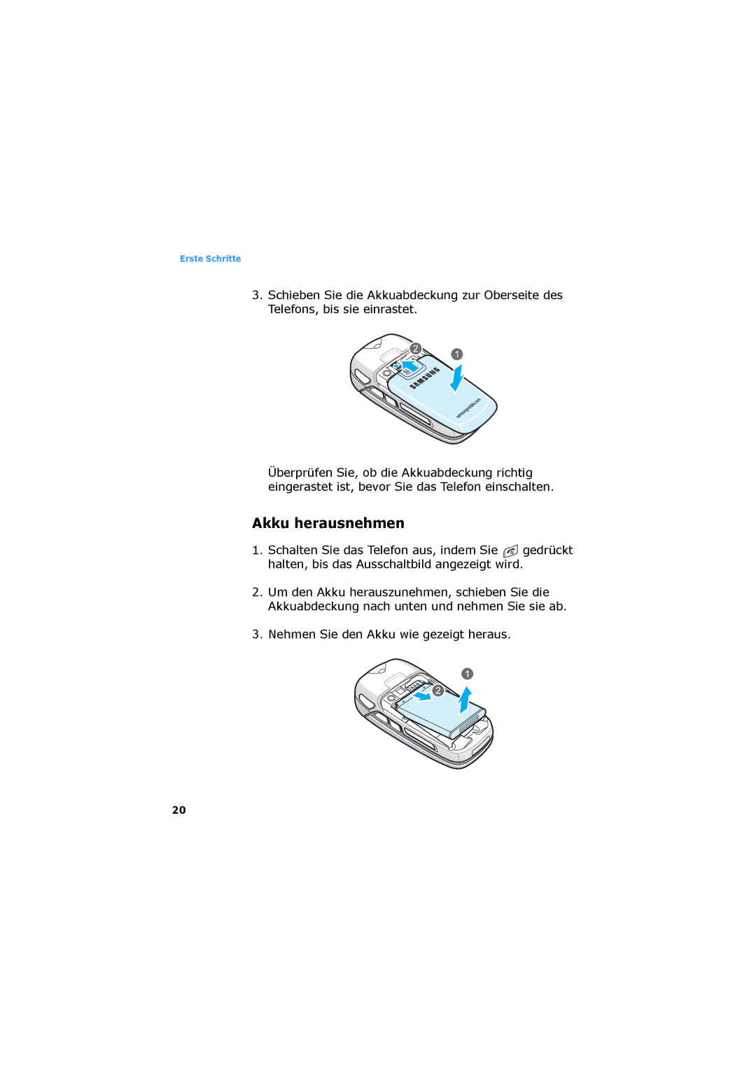 Samsung SGH-D730IBADBT manual Akku herausnehmen, Nehmen Sie den Akku wie gezeigt heraus 