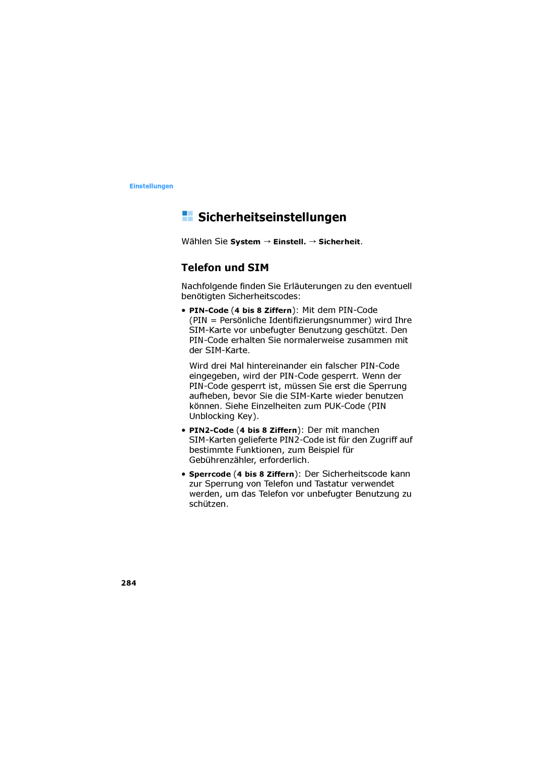 Samsung SGH-D730IBADBT manual Sicherheitseinstellungen, Telefon und SIM, Wählen Sie System Einstell. Sicherheit 