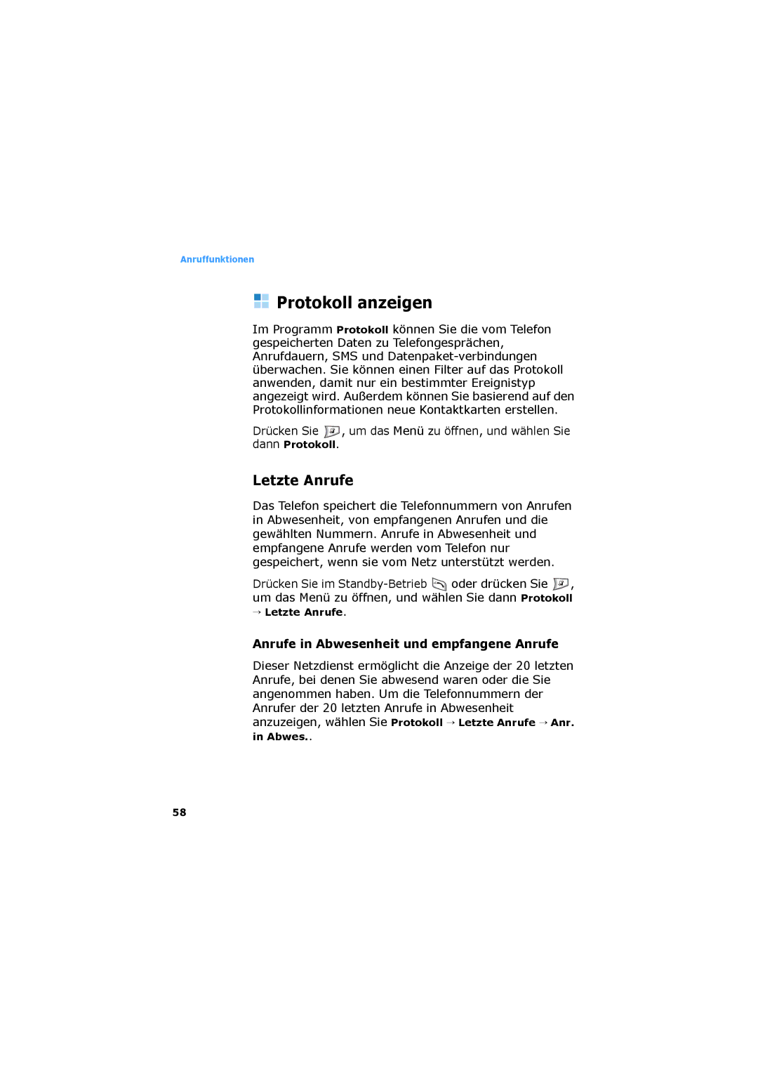 Samsung SGH-D730IBADBT manual Protokoll anzeigen, Letzte Anrufe, Anrufe in Abwesenheit und empfangene Anrufe 