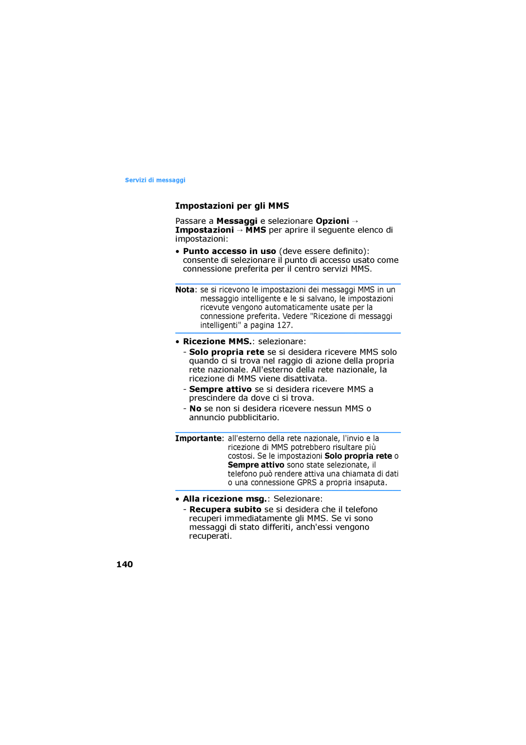 Samsung SGH-D730IBAXET manual Impostazioni per gli MMS, Ricezione MMS. selezionare, Alla ricezione msg. Selezionare, 140 