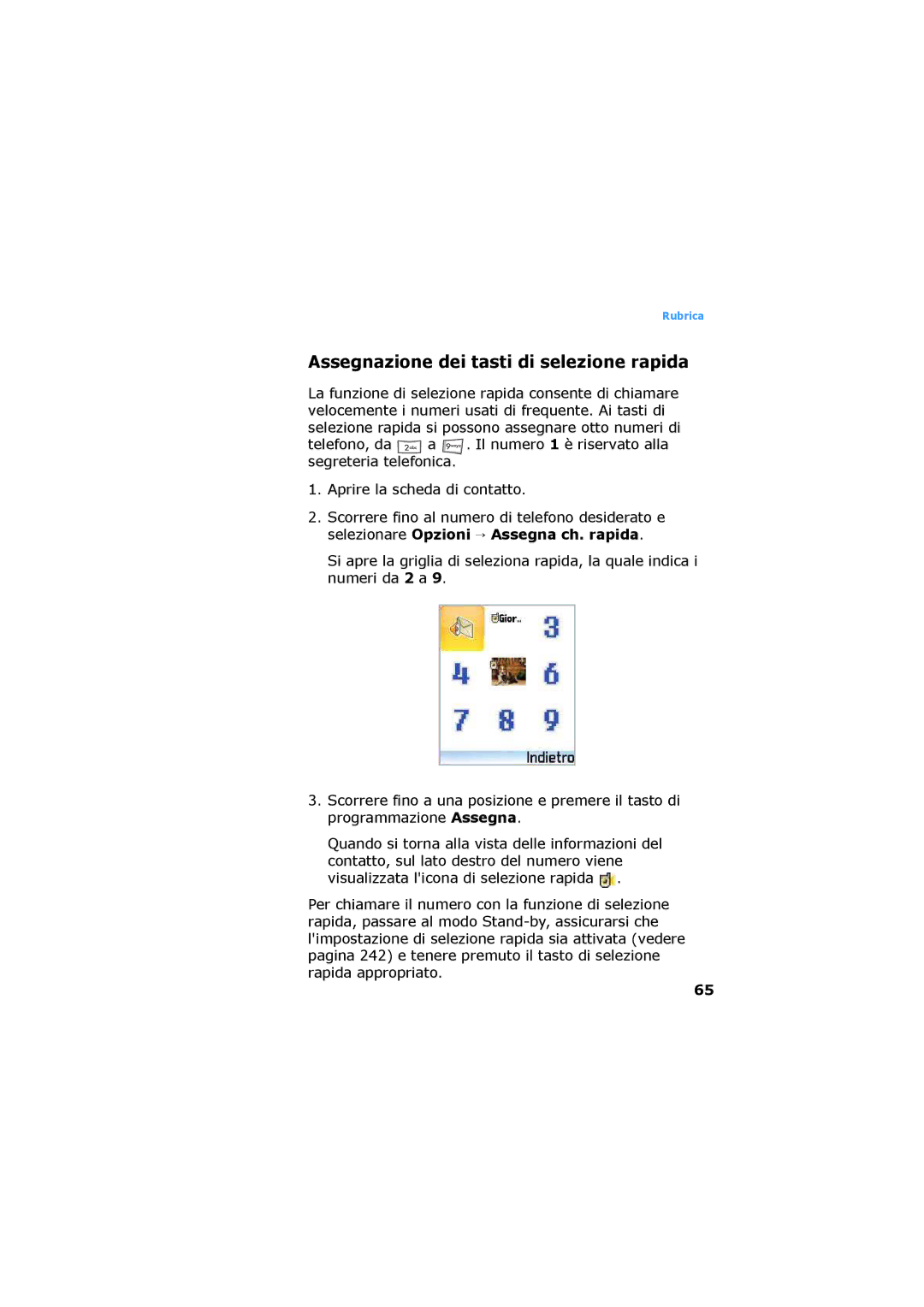 Samsung SGH-D730IBAXET manual Assegnazione dei tasti di selezione rapida, Selezionare Opzioni Assegna ch. rapida 