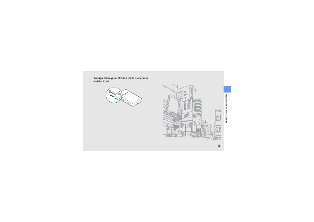 Samsung SGH-D980ZKASEB manual Tālruņa aizmugurē atrodas īpašs slots, kurā ievietot irbuli 