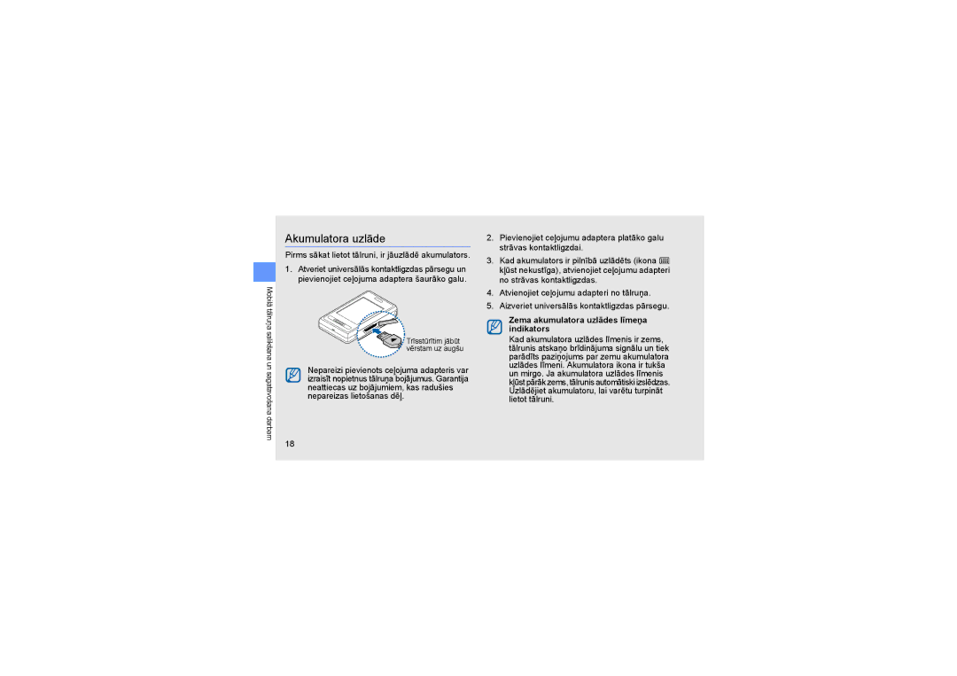 Samsung SGH-D980ZKASEB manual Akumulatora uzlāde, Pirms sākat lietot tālruni, ir jāuzlādē akumulators 