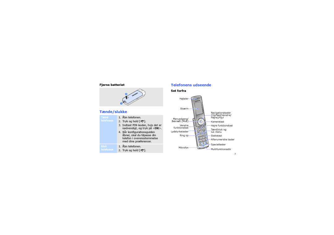 Samsung SGH-F210MBAXEE manual Tænde/slukke Telefonens udseende, Fjerne batteriet, Set forfra, Åbn telefonen Tryk og hold 