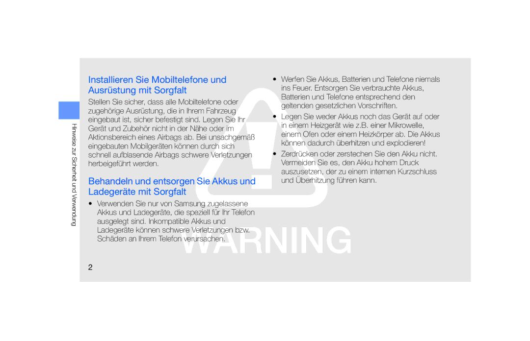 Samsung SGH-F480ESZDTM, SGH-F480ESIDTM, SGH-F480PWIDTM manual Installieren Sie Mobiltelefone und Ausrüstung mit Sorgfalt 