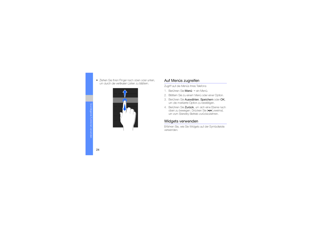 Samsung SGH-F480PWIDTM manual Auf Menüs zugreifen, Widgets verwenden, Berühren Sie Zurück, um sich eine Ebene nach 
