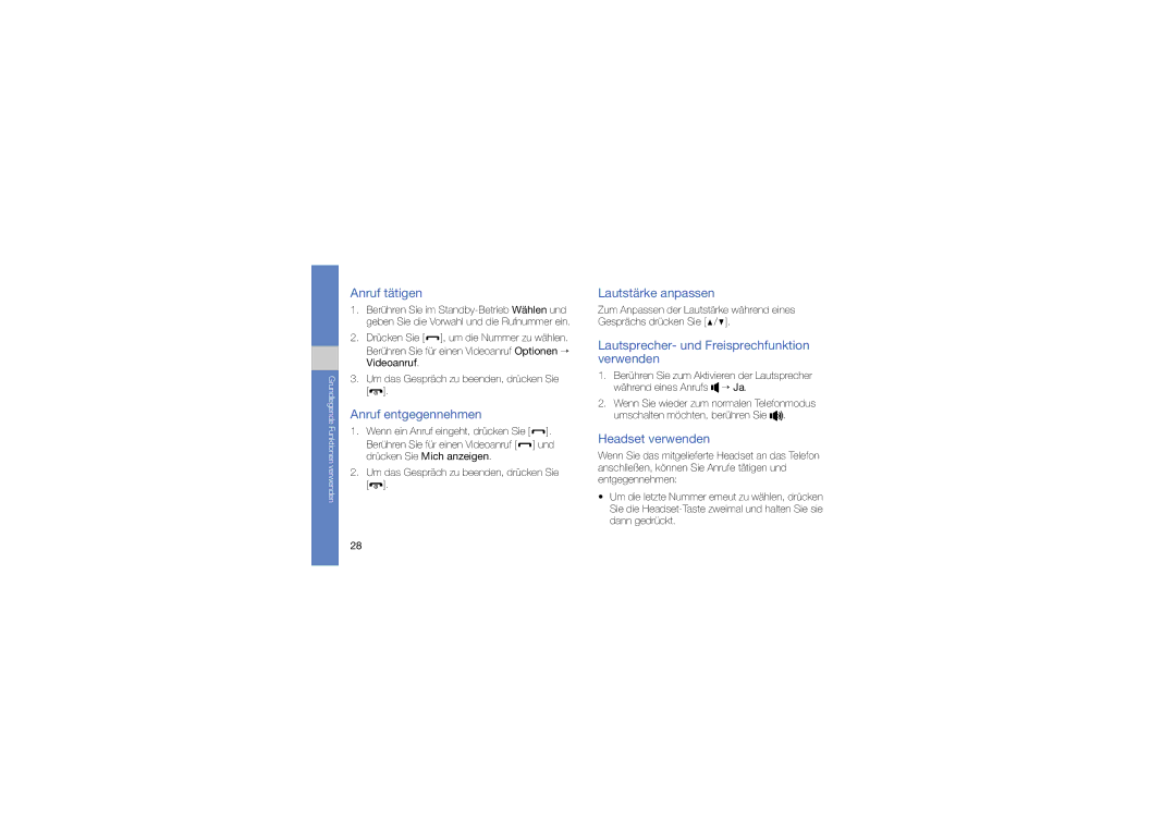 Samsung SGH-F480ESZDTM, SGH-F480ESIDTM manual Anruf tätigen, Anruf entgegennehmen, Lautstärke anpassen, Headset verwenden 