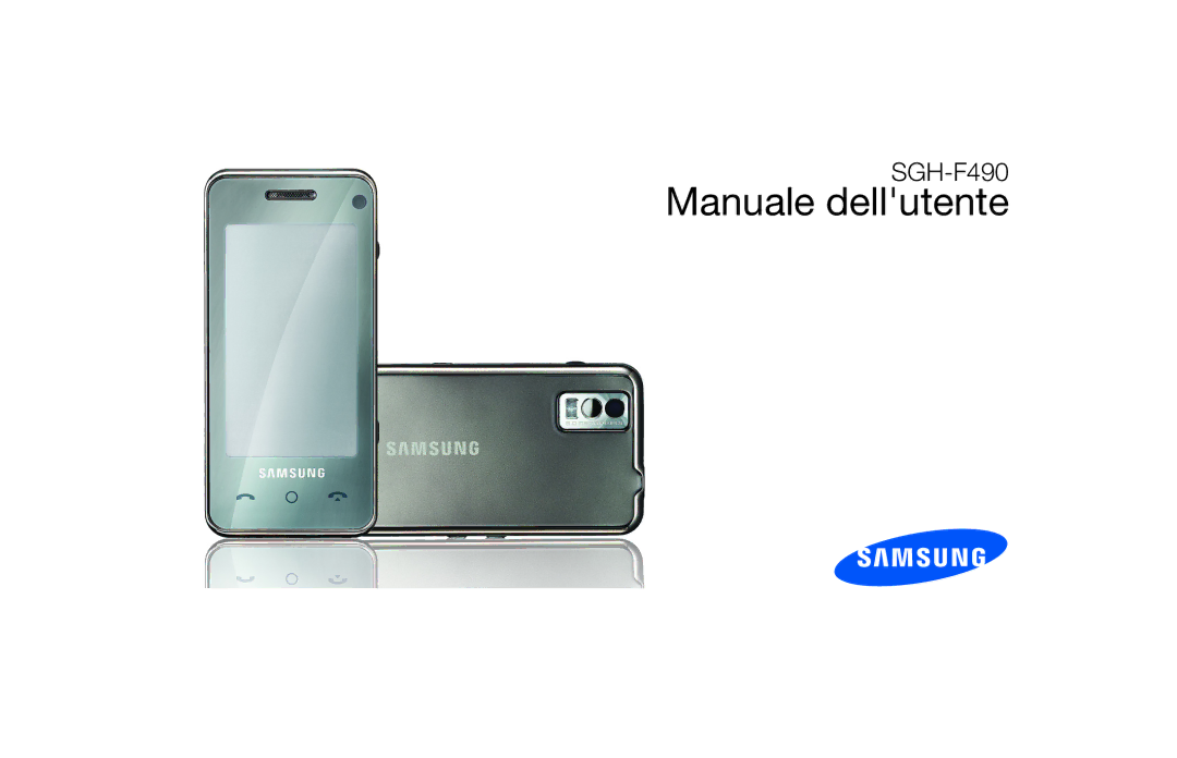 Samsung SGH-F490WRAXEF, SGH-F490ZKABOG, SGH-F490HAAXEF, SGH-F490WRAFTM, SGH-F490ZKAFTM, SGH-F490HAASFR, SGH-F490HAAFTM manual 