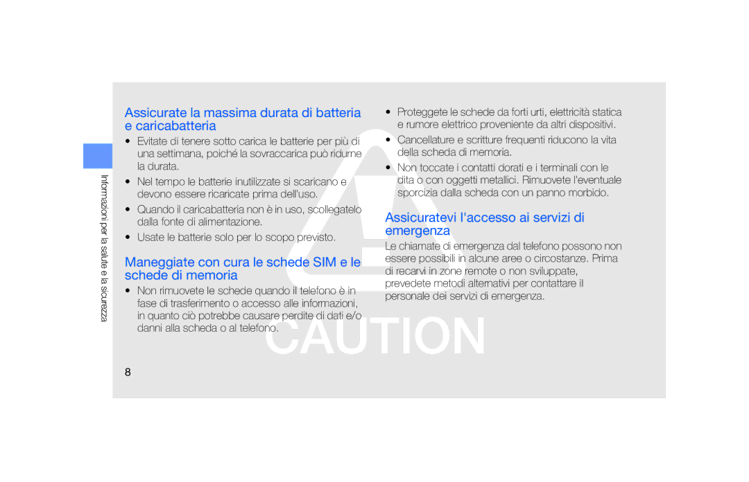 Samsung SGH-F490DBAITV, SGH-F490WRAITV, SGH-F490ZKAITV manual Assicurate la massima durata di batteria e caricabatteria 