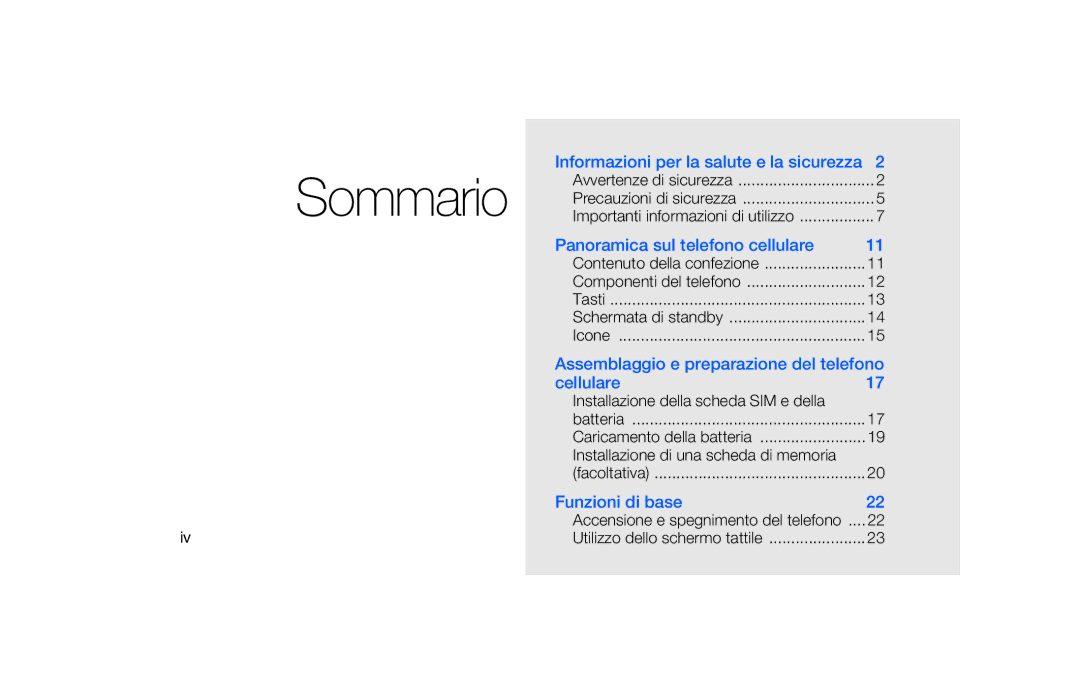 Samsung SGH-F490DBAITV, SGH-F490WRAITV, SGH-F490ZKAITV, SGH-F490HAAITV manual Sommario, Installazione della scheda SIM e della 