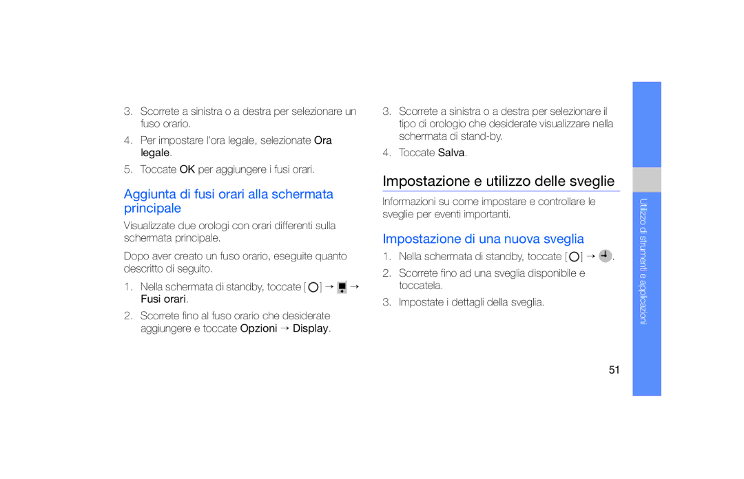 Samsung SGH-F490HAAITV manual Impostazione e utilizzo delle sveglie, Aggiunta di fusi orari alla schermata principale 