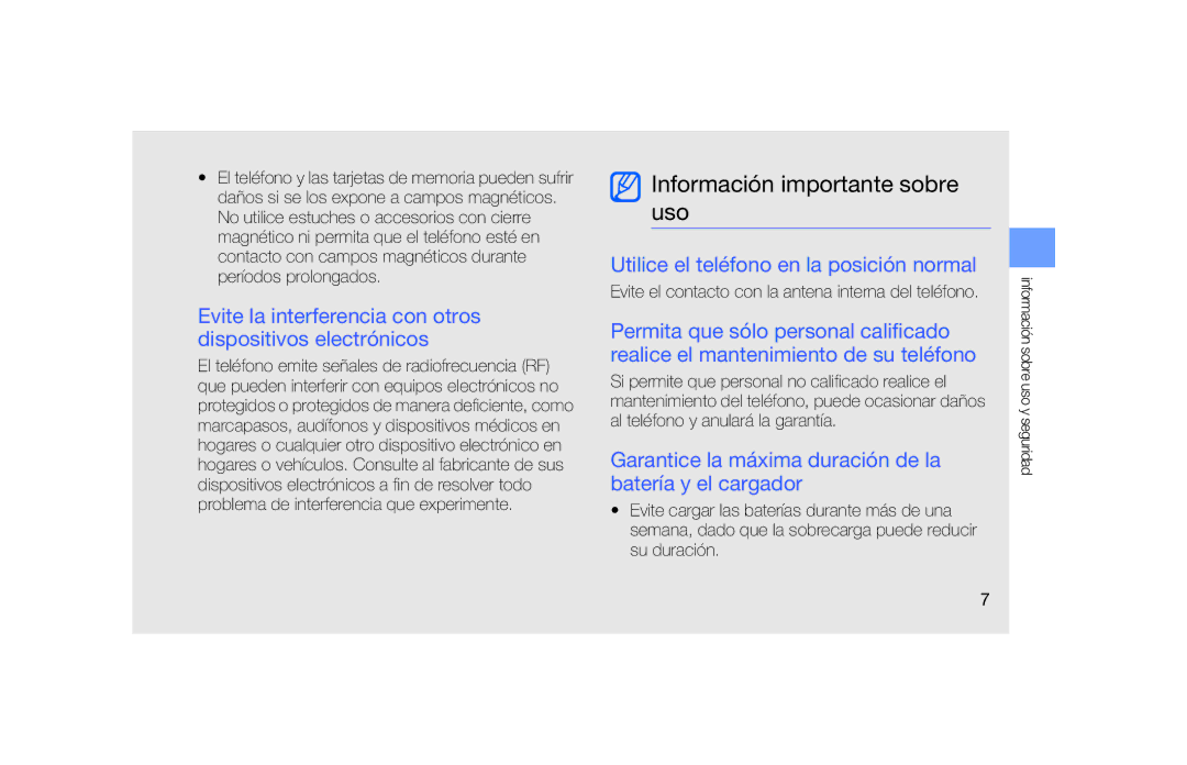 Samsung SGH-F490HAAFOP manual Información importante sobre uso, Evite la interferencia con otros dispositivos electrónicos 