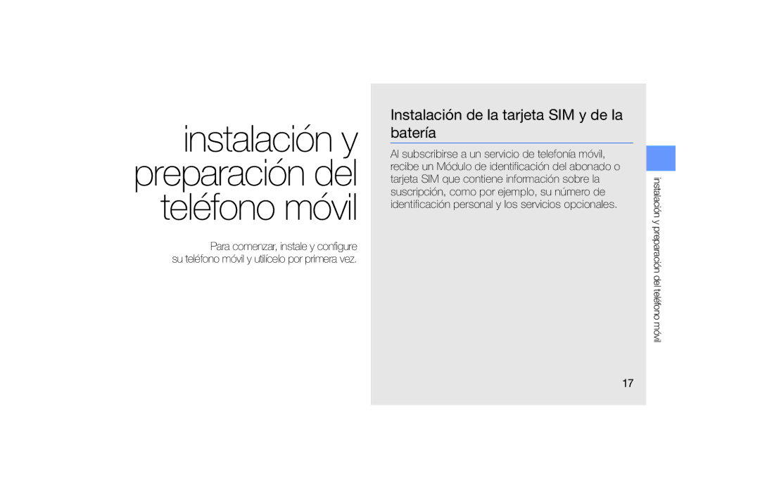 Samsung SGH-F490WRAFOP manual Instalación y preparación del teléfono móvil, Instalación de la tarjeta SIM y de la batería 