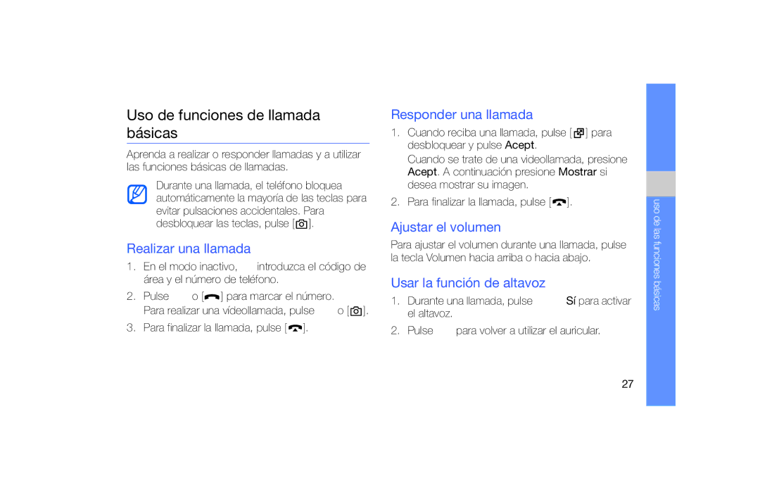 Samsung SGH-F490DBAFOP, SGH-F490WRAFOP Uso de funciones de llamada básicas, Realizar una llamada, Responder una llamada 