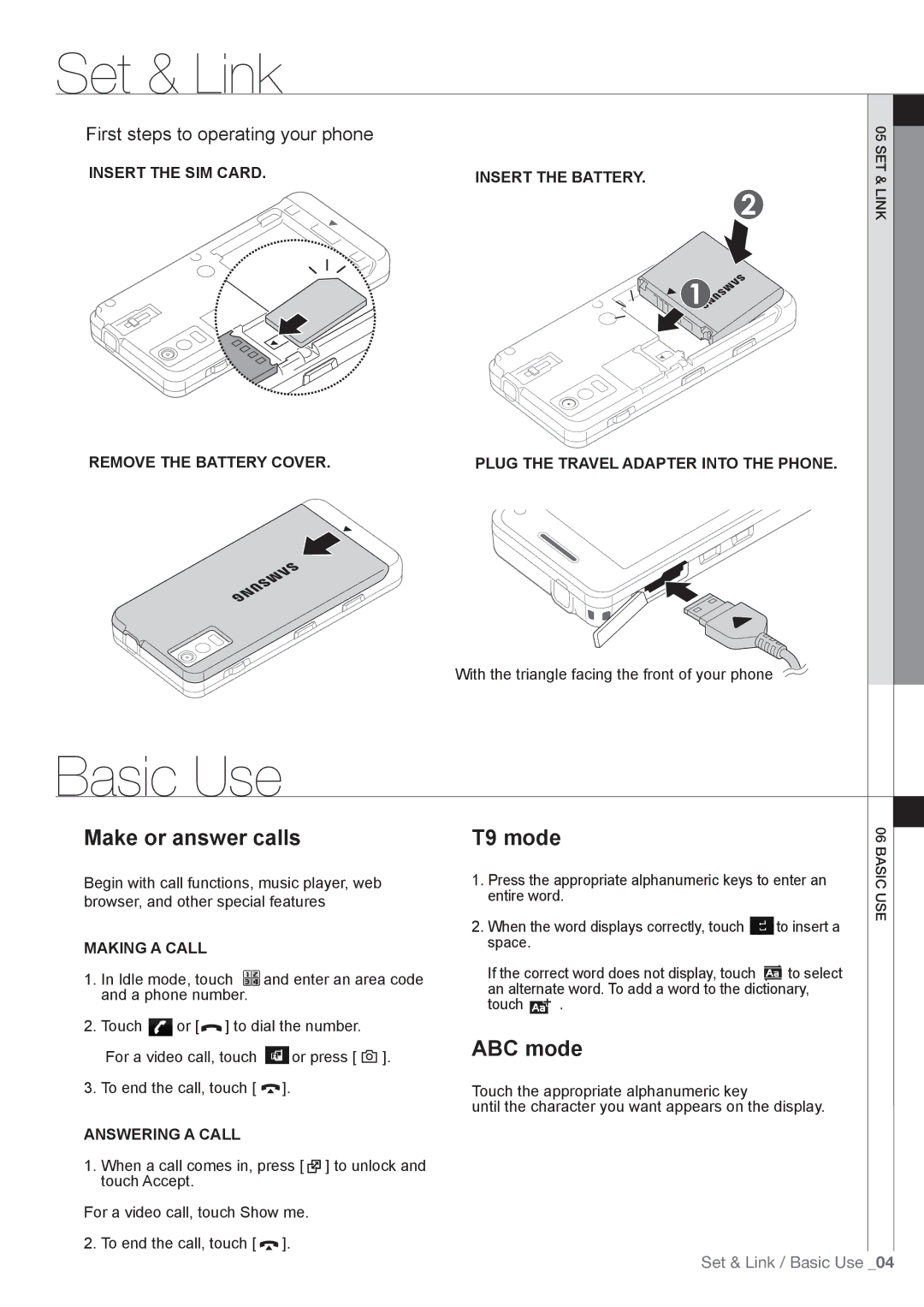 Samsung SGH-F490HAASFR, SGH-F490ZKABOG, SGH-F490WRAXEF manual Set & Link, Basic Use, Making a call, Answering a Call 