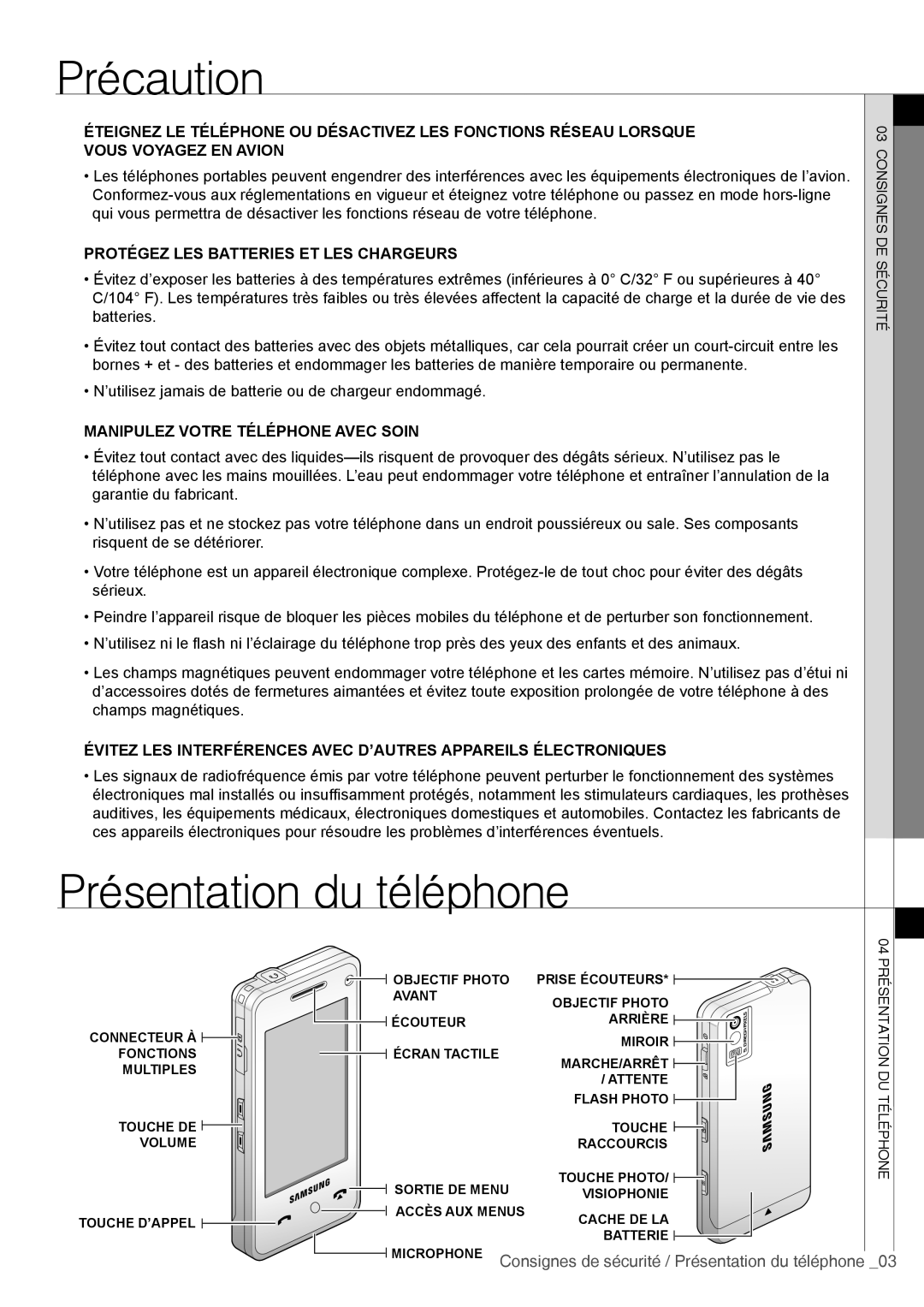 Samsung SGH-F490ZKAFTM, SGH-F490ZKABOG manual Précaution, Présentation du téléphone, Protégez les batteries et les chargeurs 