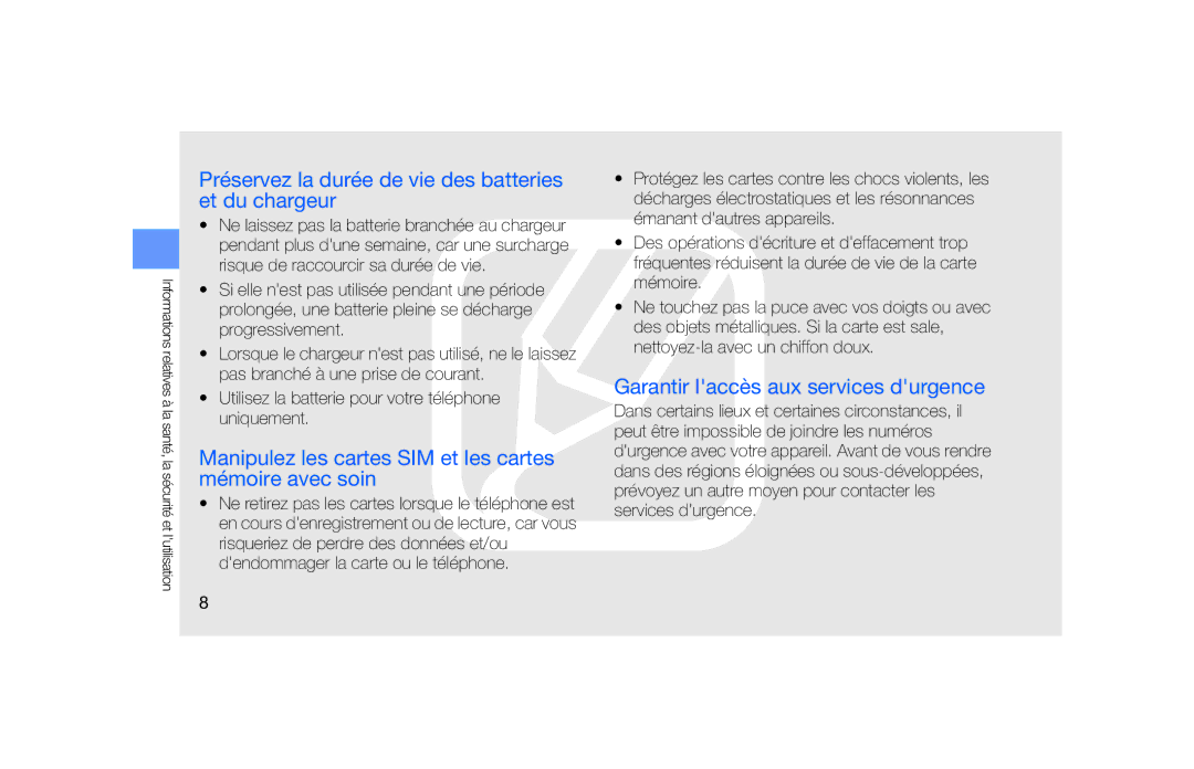 Samsung SGH-F490ZKABOG manual Préservez la durée de vie des batteries et du chargeur, Garantir laccès aux services durgence 