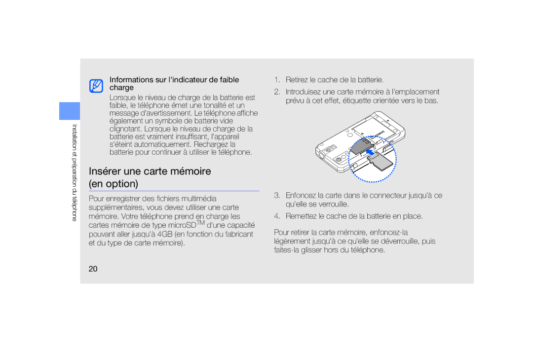 Samsung SGH-F490ZKABOG, SGH-F490WRAXEF Insérer une carte mémoire en option, Informations sur lindicateur de faible charge 