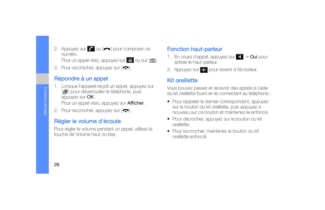 Samsung SGH-F490HAAFTM manual Répondre à un appel, Régler le volume découte, Fonction haut-parleur, Kit oreillette 