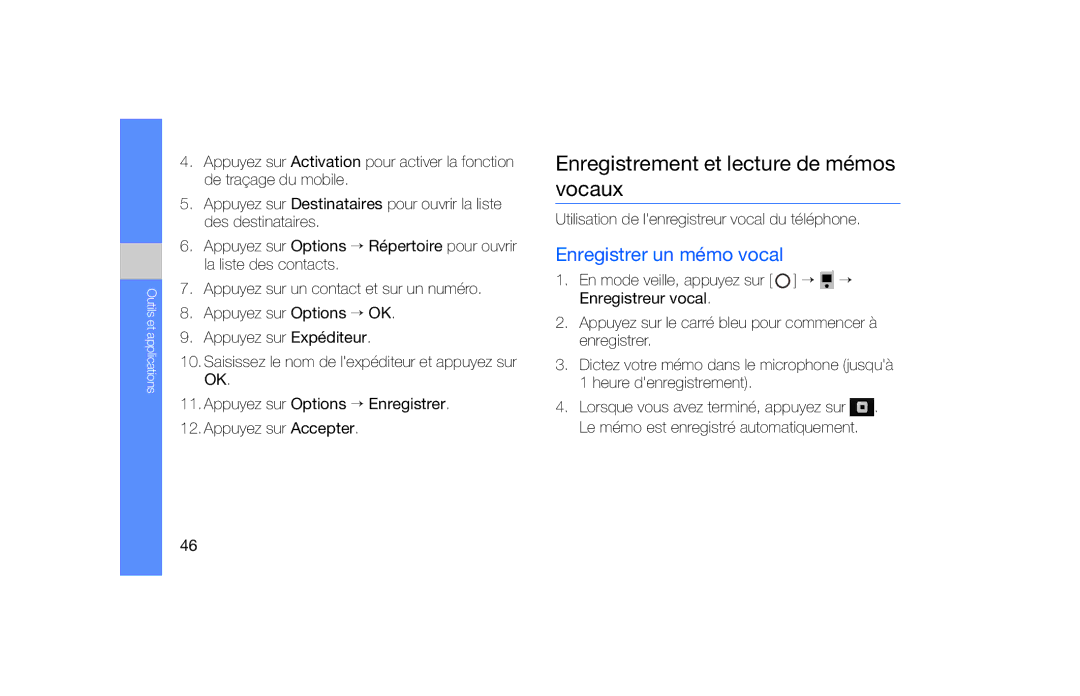 Samsung SGH-F490HAAXEF, SGH-F490ZKABOG, SGH-F490WRAXEF Enregistrement et lecture de mémos vocaux, Enregistrer un mémo vocal 
