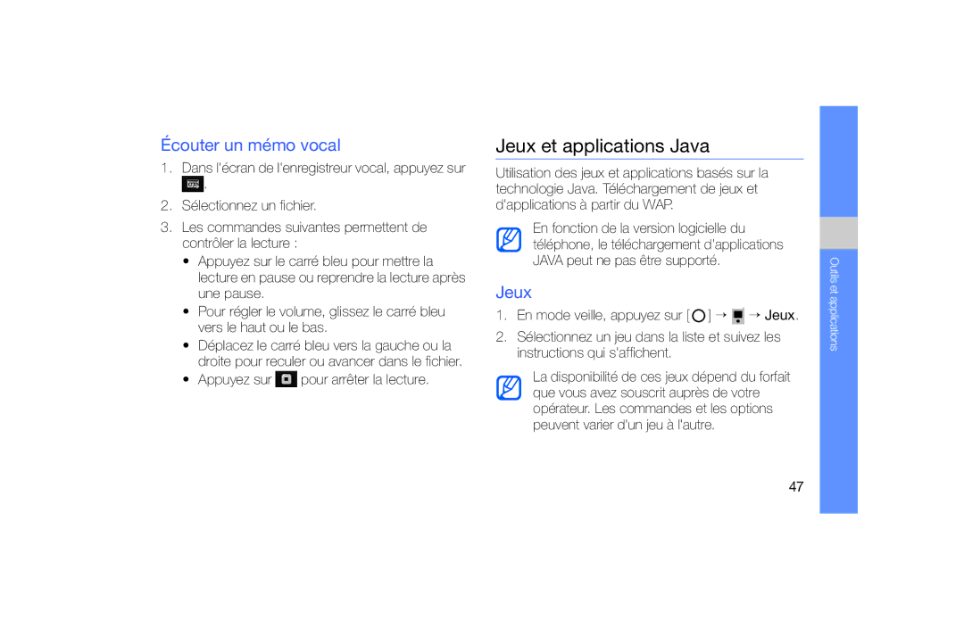 Samsung SGH-F490WRAFTM manual Jeux et applications Java, Écouter un mémo vocal, Appuyez sur pour arrêter la lecture 