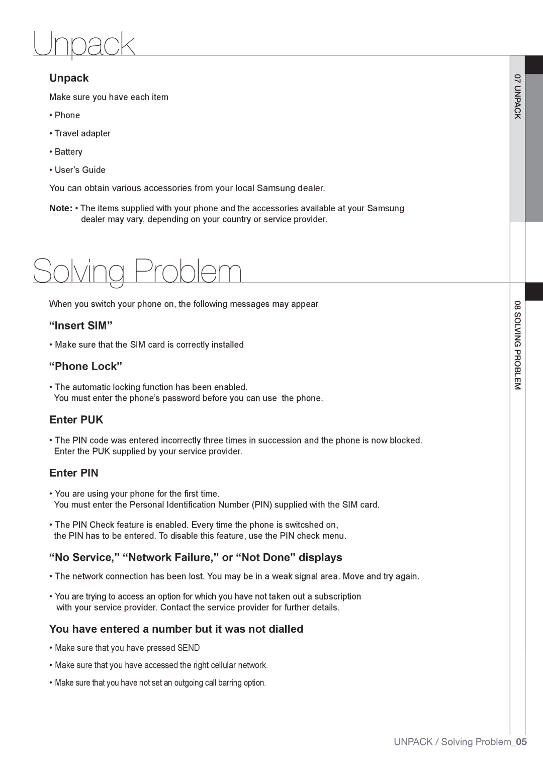 Samsung SGH-F500HNAHUI, SGH-F500ZKAXEF, SGH-F500ZKABOG, SGH-F500ZKBXEF, SGH-F500ZKAFTM, SGH-F500ZKSFPT Unpack, Solving Problem 