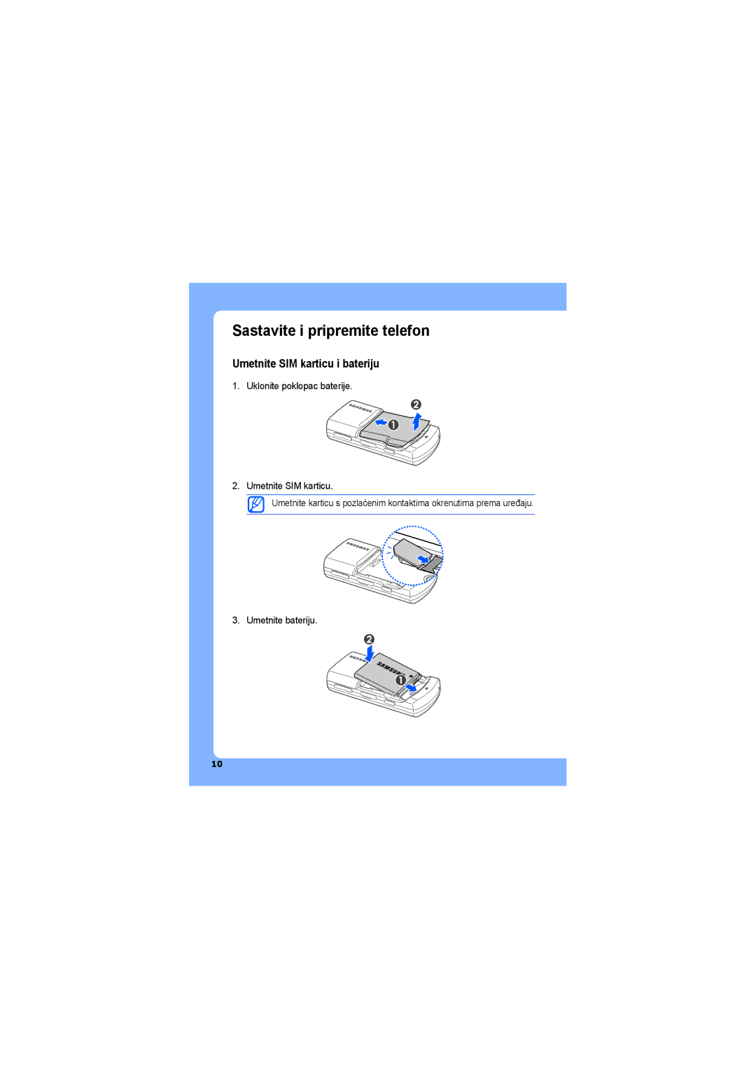 Samsung SGH-G810EAATRA, SGH-G810EAASEB manual Sastavite i pripremite telefon, Umetnite SIM karticu i bateriju 