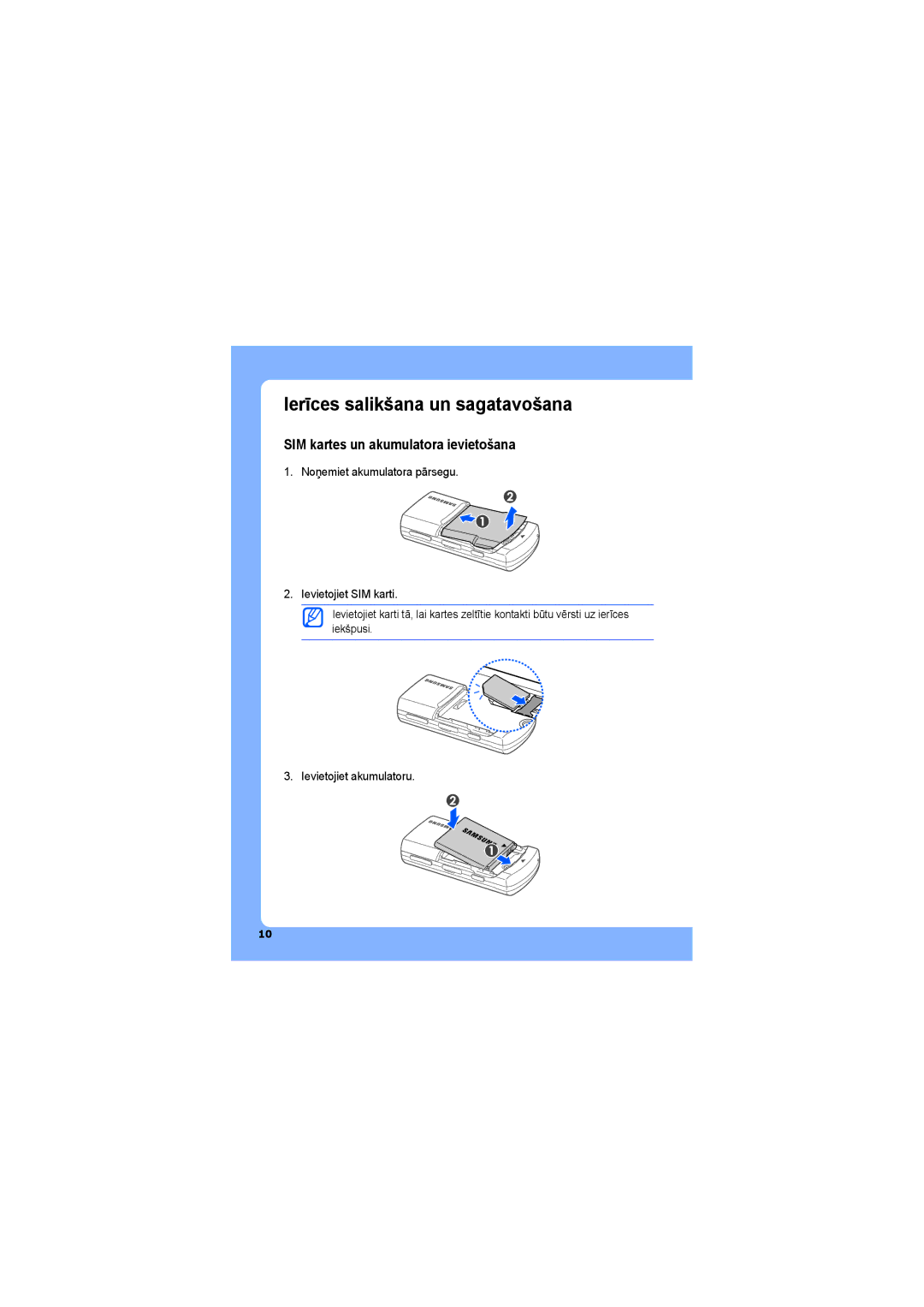 Samsung SGH-G810EAASEB manual Ierīces salikšana un sagatavošana, SIM kartes un akumulatora ievietošana 
