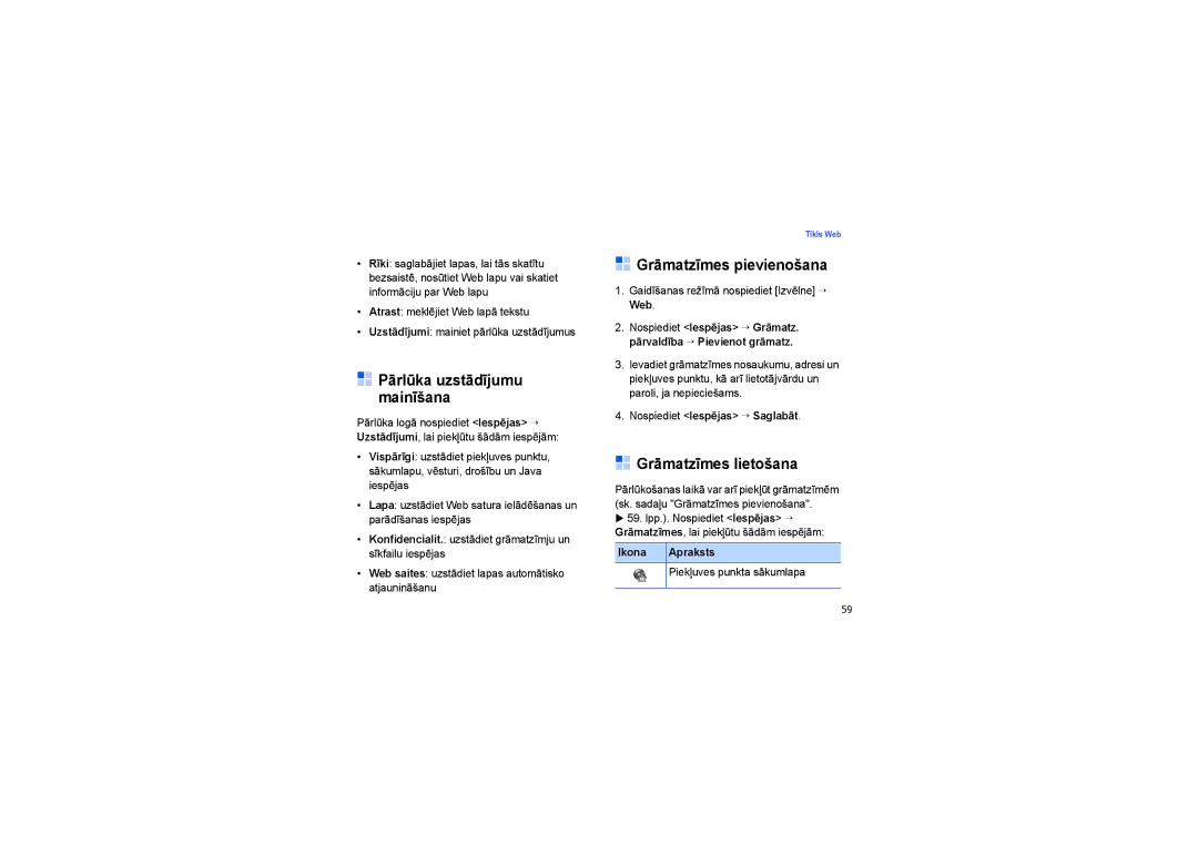 Samsung SGH-G810EAASEB manual Pārlūka uzstādījumu mainīšana, Grāmatzīmes pievienošana, Grāmatzīmes lietošana 