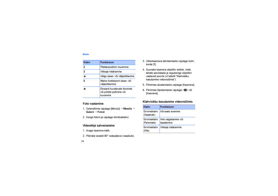 Samsung SGH-G810EAASEB manual Foto vaatamine, Videoklipi salvestamine, Klahvistiku kasutamine videorežiimis 