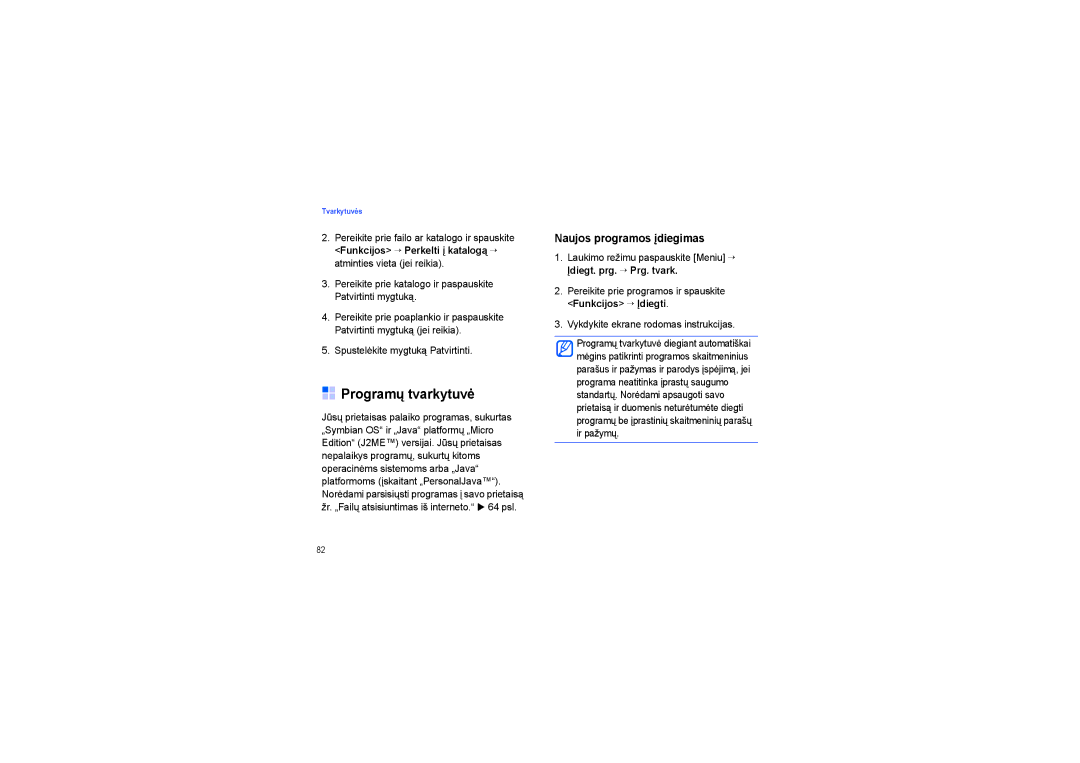 Samsung SGH-G810EAASEB manual Programų tvarkytuvė, Naujos programos įdiegimas, Įdiegt. prg. → Prg. tvark 