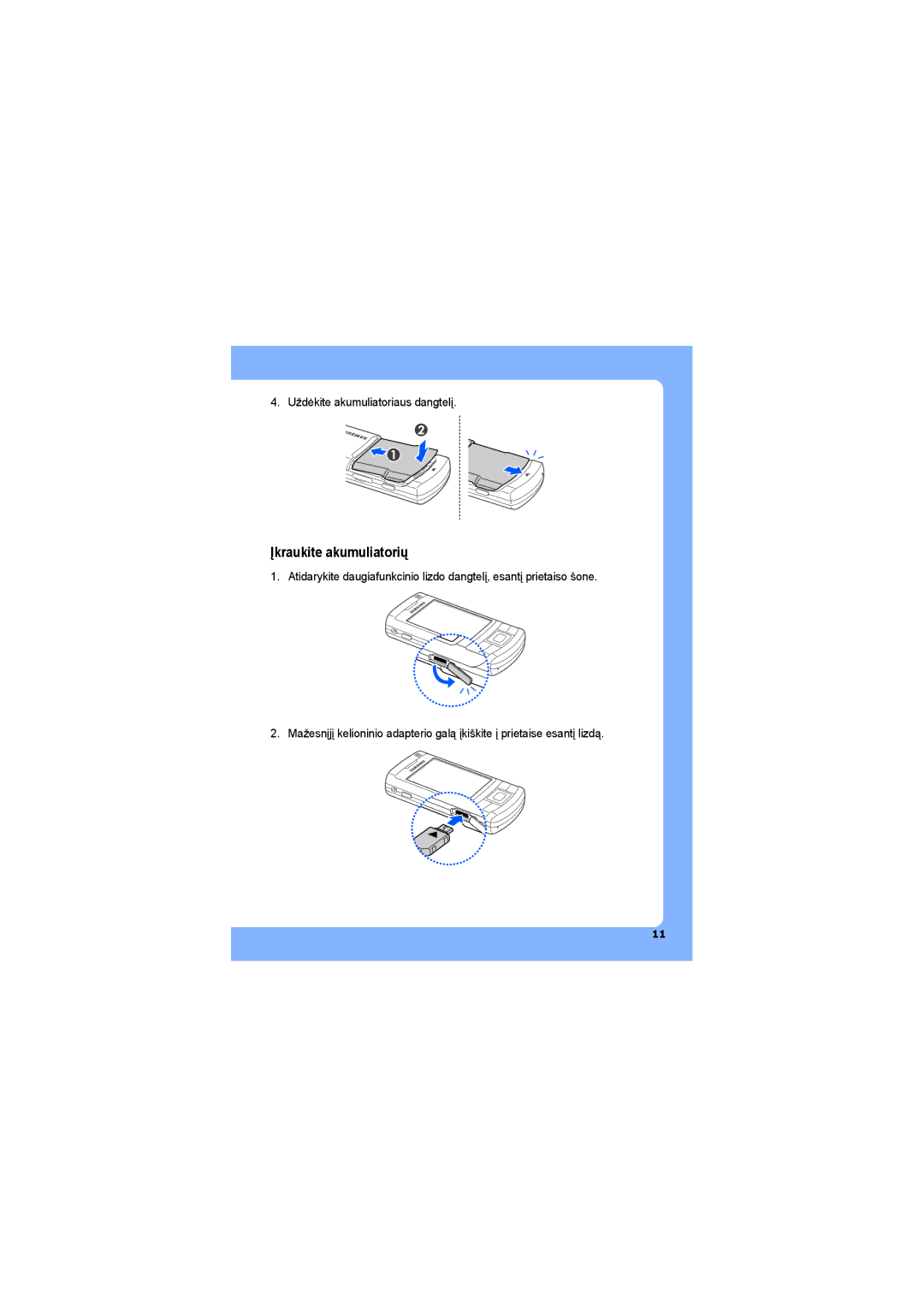 Samsung SGH-G810EAASEB manual Įkraukite akumuliatorių 