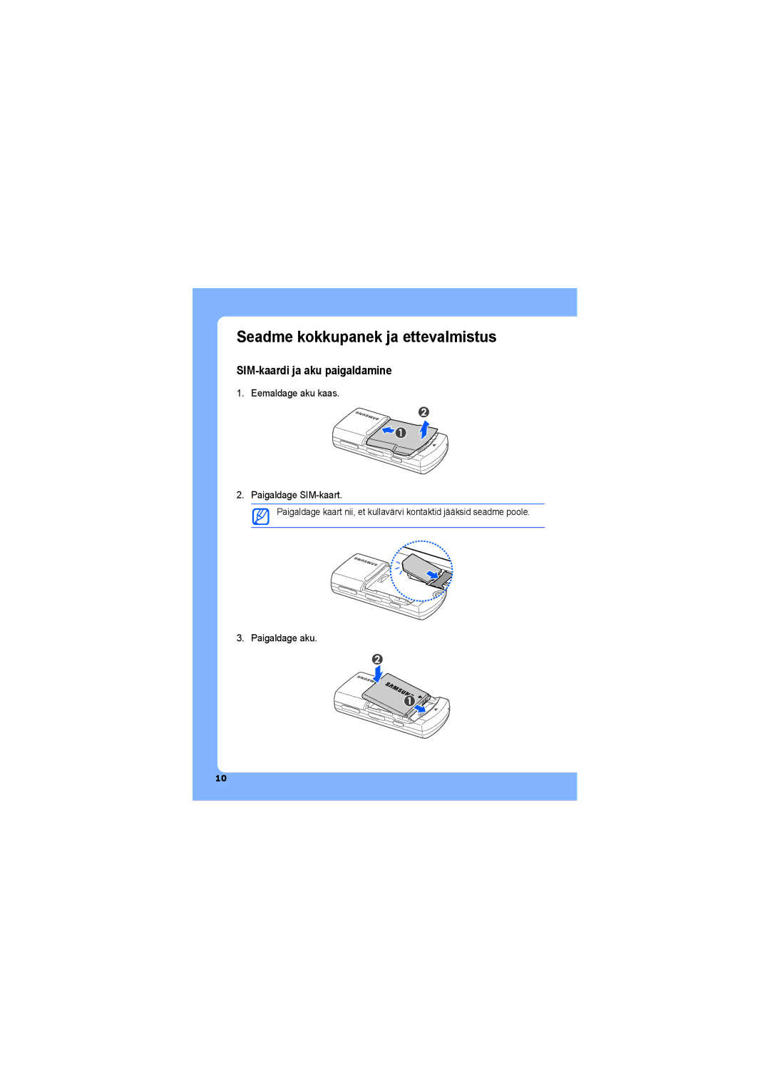 Samsung SGH-G810EAASEB manual Seadme kokkupanek ja ettevalmistus, SIM-kaardi ja aku paigaldamine 