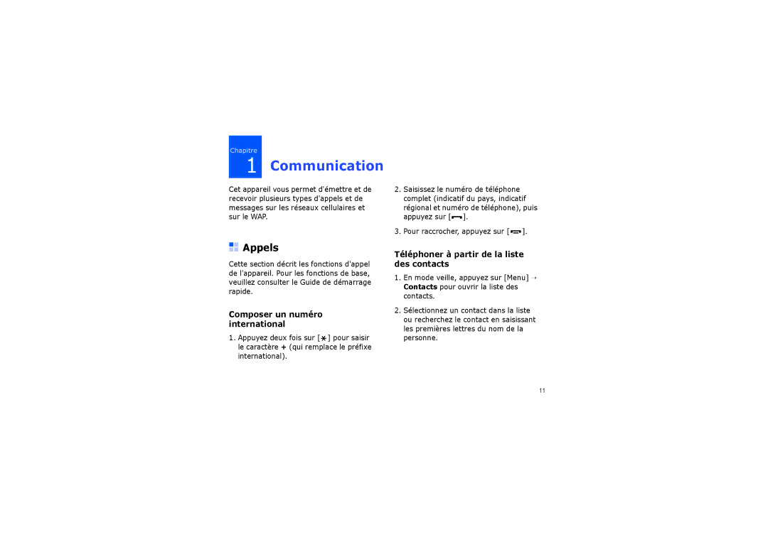 Samsung SGH-G810EAAXEF manual Appels, Composer un numéro international, Téléphoner à partir de la liste des contacts 