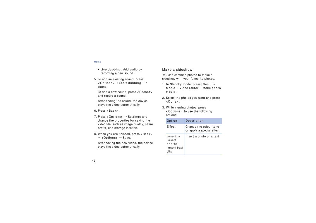 Samsung SGH-G810EAAEUR manual Make a sideshow, Live dubbing Add audio by recording a new sound, Option Description Effect 