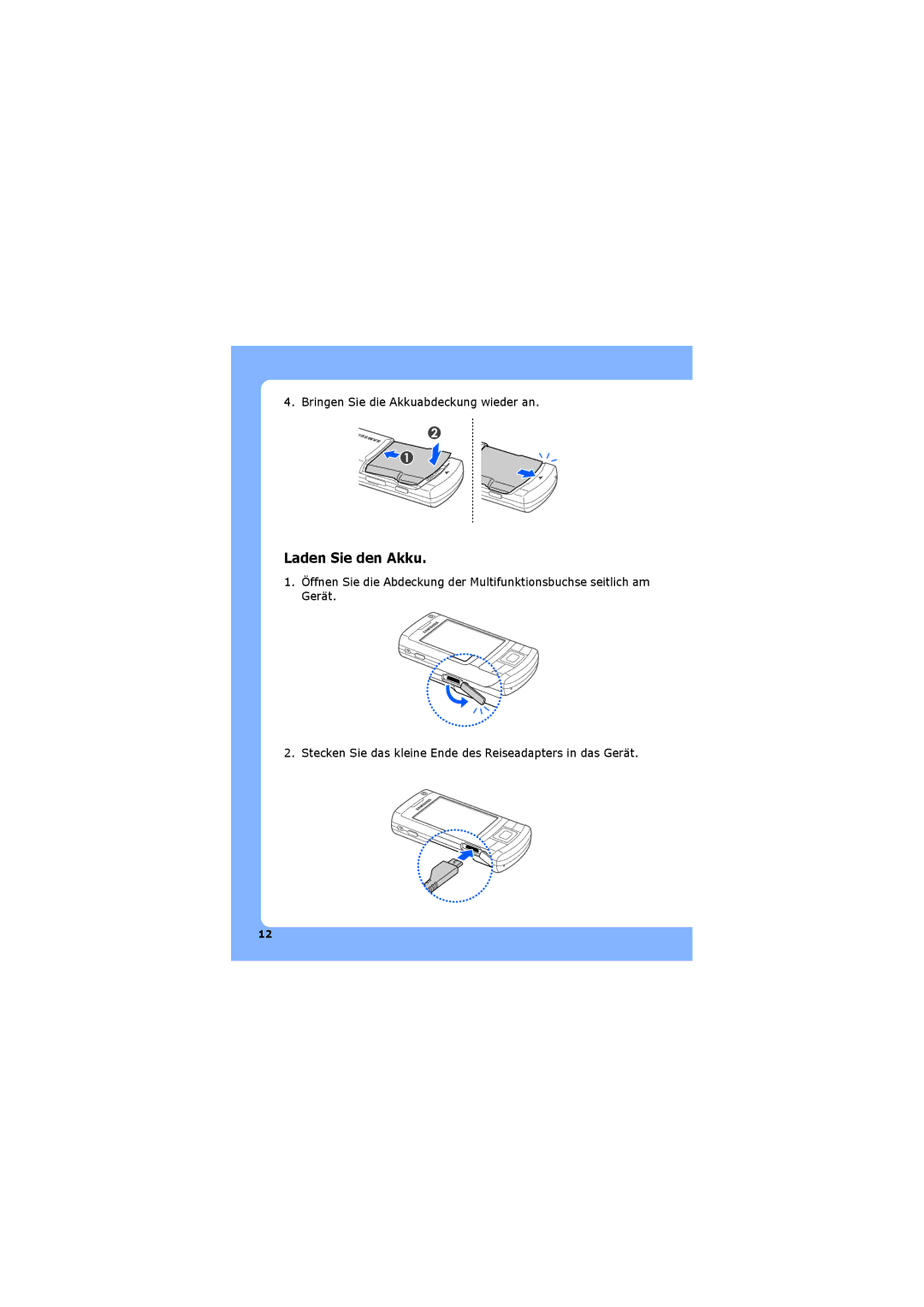 Samsung SGH-G810EACVIA, SGH-G810EACDBT, SGH-G810EAAVIA manual Laden Sie den Akku 